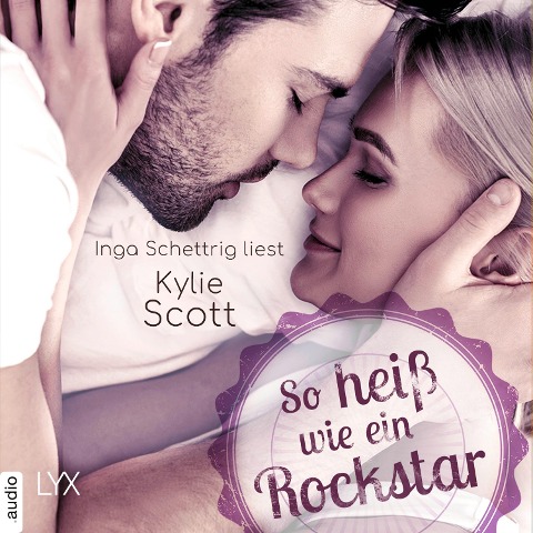 So heiß wie ein Rockstar - Novella - Rockstars, Teil - Kylie Scott