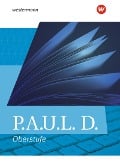 Cover-Bild zum Titel 'P.A.U.L. D. (Paul). Allgemeine Ausgabe für die Oberstufe. Schulbuch (flexibler Einband)' von ''