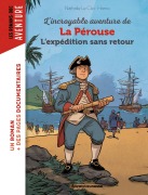 Cover-Bild zum Titel 'L'incroyable aventure de Lapérouse, l'expédition sans retour' von 'Nathalie Le Clei'