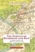 Cover-Bild zum Titel 'The Streets of Richmond and Kew' von 'Compiled by members of the Richmond Local History Society'