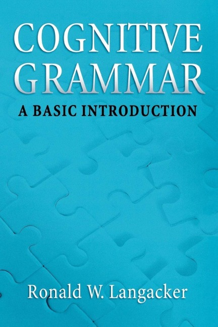 Cognitive Grammar - Ronald W. Langacker