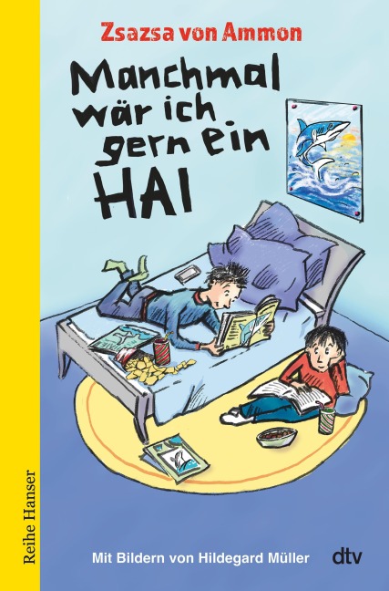 Manchmal wär ich gern ein Hai - Zsazsa von Ammon