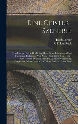 Eine Geister-Szenerie - Jakob Lorber, C F Landbeck