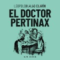 Cover-Bild zum Titel 'El doctor Pértinax' von 'Leopoldo Alas Clarín'
