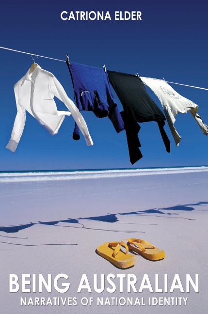 Being Australian - Catriona Elder