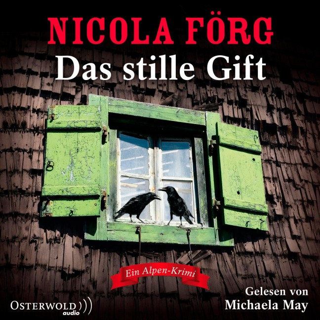Das stille Gift (Alpen-Krimis 7) - 