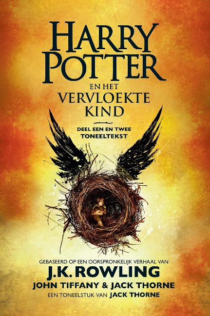 Harry Potter en het Vervloekte Kind Deel een en twee - J. K. Rowling, Jack Thorne, John Tiffany
