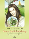 Karten der Selbstheilung - Chuck Spezzano