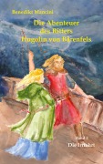 Cover-Bild zum Titel 'Die Abenteuer des Ritters Hugolin von Bärenfels' von 'Benedikt Mancini'