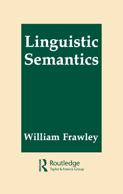 Linguistic Semantics - William Frawley