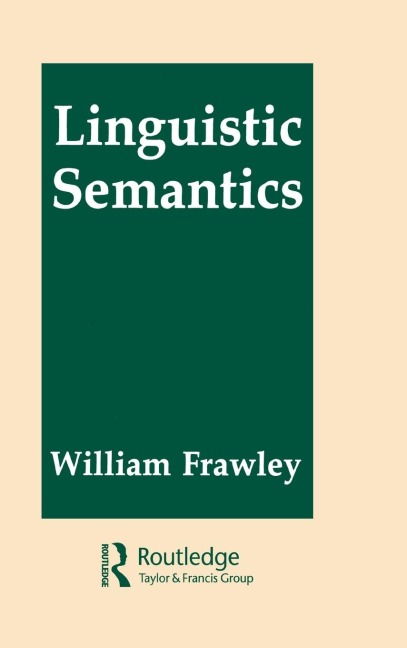 Linguistic Semantics - William Frawley