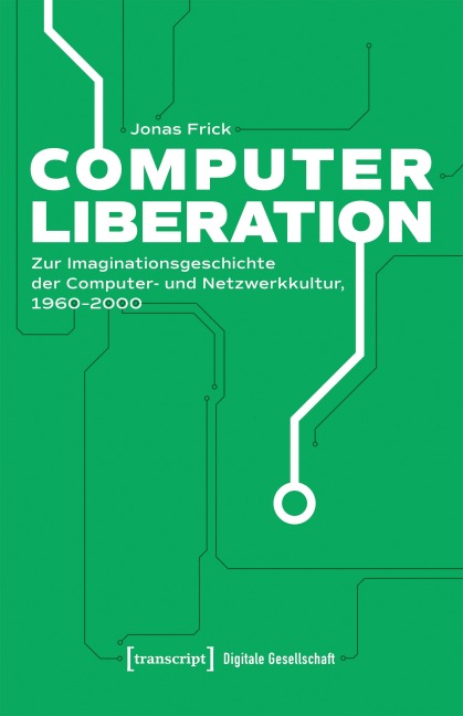 Computer Liberation - Jonas Frick