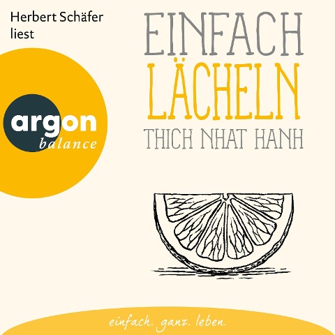 Einfach lächeln - Thich Nhat Hanh