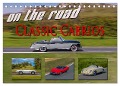 on the road Classic Cabrios (Tischkalender 2024 DIN A5 quer), CALVENDO Monatskalender - Reinhold Möller