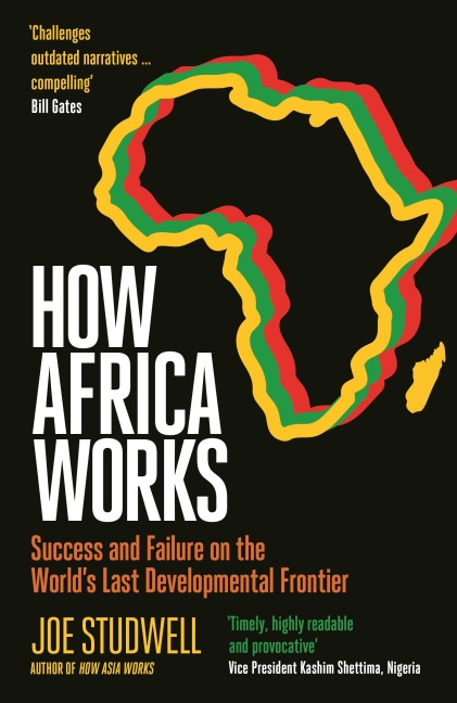 How Africa Works - Joe Studwell