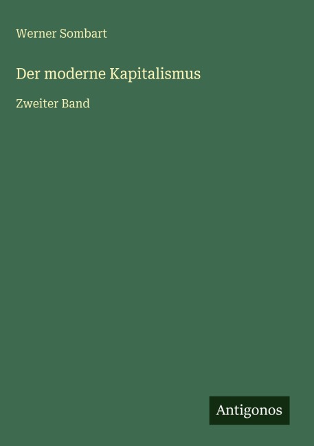 Der moderne Kapitalismus - Werner Sombart