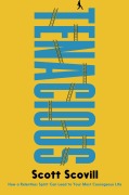Cover-Bild zum Titel 'Tenacious' von 'Scott Scovill'
