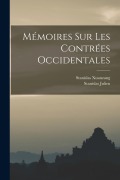 Cover-Bild zum Titel 'Mémoires Sur Les Contrées Occidentales' von 'Stanislas Julien, Stanislas Xuanzang'