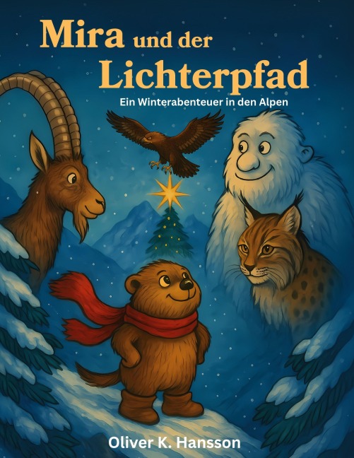 Mira und der Lichterpfad - Oliver K. Hansson