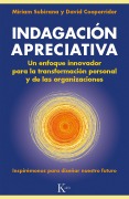 Indagación apreciativa - Miriam Subirana, David Cooperrider