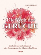 Cover-Bild zum Titel 'Die Welt der Gerüche' von 'Bjørn Berge'