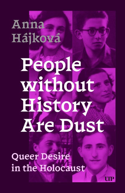 People Without History Are Dust - Anna Hájková