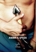 Anima & Spada - Eva Elisa Cappelli