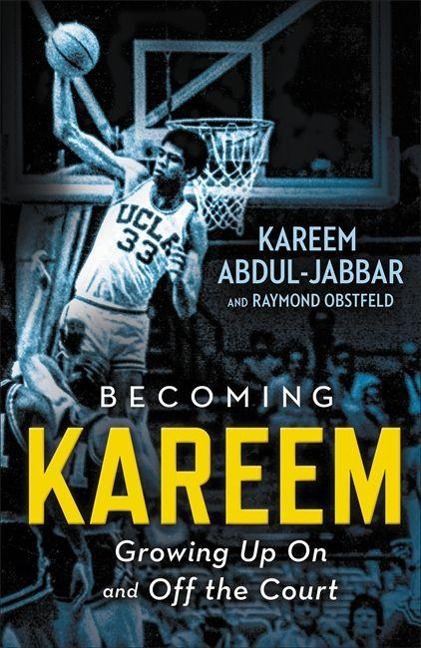 Becoming Kareem - Kareem Abdul-Jabbar, Raymond Obstfeld