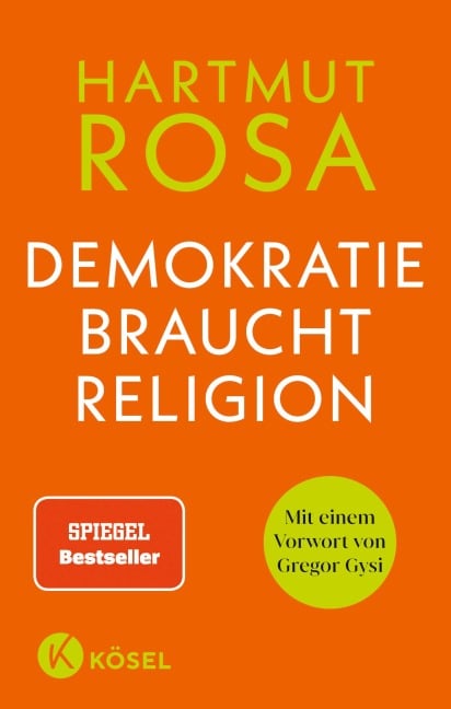 Demokratie braucht Religion - Hartmut Rosa