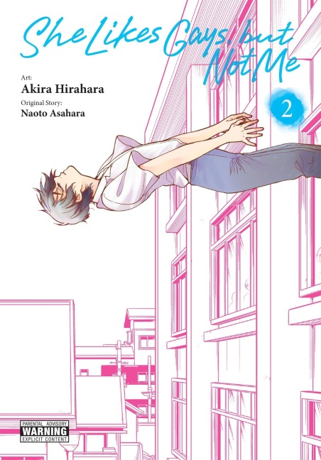 She Likes Gays, but Not Me, Vol. 2 - Akira Hirahara, Naoto Asahara, Leighann Harvey, Rochelle Gancio