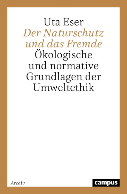 Der Naturschutz und das Fremde - Uta Eser