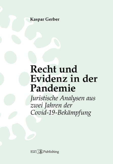 Recht und Evidenz in der Pandemie - Kaspar Gerber