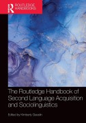 Cover-Bild zum Titel 'The Routledge Handbook of Second Language Acquisition and Sociolinguistics' von ''