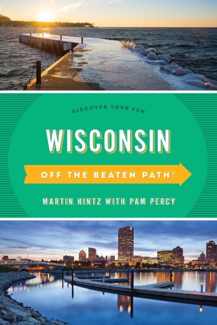 Wisconsin Off the Beaten Path® - Martin Hintz