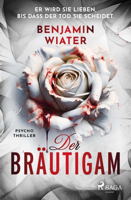 Der Bräutigam - Benjamin Wiater