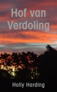Cover-Bild zum Titel 'Hof van Verdoling' von 'Holly Harding'