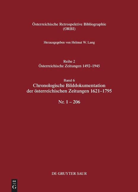 Chronologische Bilddokumentation der österreichischen Zeitungen 1621-1795 - Helmut W. Lang