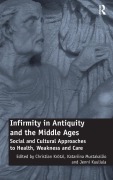 Cover-Bild zum Titel 'Infirmity in Antiquity and the Middle Ages' von ''