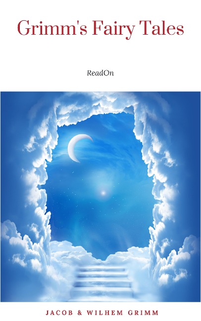 An Illustrated Treasury of Grimm's Fairy Tales: Cinderella, Sleeping Beauty, Hansel and Gretel and many more classic stories - Jacob & Wilhem Grimm