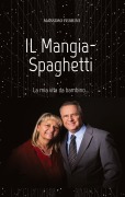 Cover-Bild zum Titel 'IL Mangia-Spaghetti' von 'Massimo Ferrini'