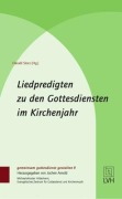 Cover-Bild zum Titel 'Liedpredigten zu den Gottesdiensten im Kirchenjahr' von ''