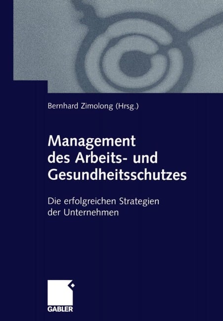 Management des Arbeits- und Gesundheitsschutzes - 