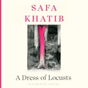 Cover-Bild zum Titel 'A Dress of Locusts' von 'Safa Khatib'