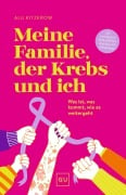 Cover-Bild zum Titel 'Meine Familie, der Krebs und ich' von 'Alu Kitzerow'