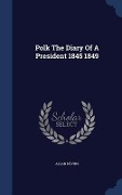 Polk The Diary Of A President 1845 1849 - Allan Nevins