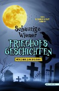 Cover-Bild zum Titel 'Schaurige Wiener Friedhofgeschichten' von 'Reinhard Mut WIENY'