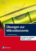 Cover-Bild zum Titel 'Übungen zur Mikroökonomie' von 'Jonathan H. Hamilton, Valerie Y. Suslow'