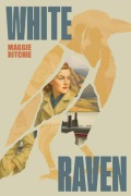 Cover-Bild zum Titel 'White Raven' von 'Maggie Ritchie'