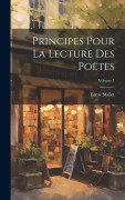 Cover-Bild zum Titel 'Principes Pour La Lecture Des Poëtes; Volume 1' von 'Edmé Mallet'