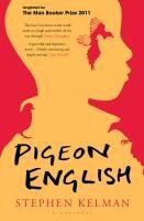 Pigeon English - Stephen Kelman